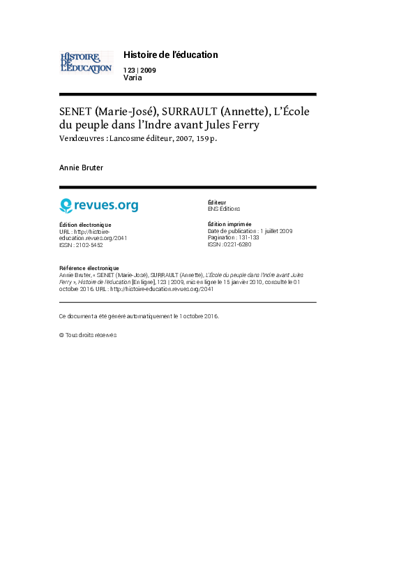 SENET (Marie-José), SURRAULT (Annette), L’École du peuple dans l’Indre avant Jules Ferry. Vendœuvres : Lancosme éditeur, 2007, 159 p