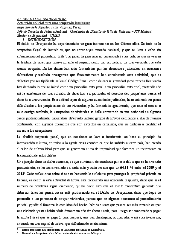 El Delito De Usurpación: Actuación Policial Ante Una Ocupación Inminente El Delito De Usurpación: Actuación Policial Ante Una Ocupación Inminente