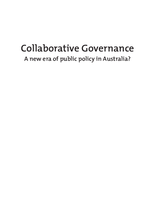 (PDF) Collaborative Governance A new era of public policy in Australia