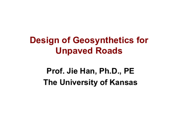 (PDF) Geosynthetics & Applications: Prof. Jie Han