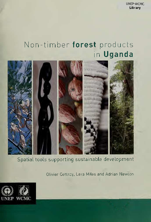 (PDF) Non-timber forest products in Uganda: Spatial tools supporting ...
