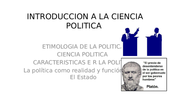 (PPT) INTRODUCCION DE LA CIENCIA POLITICA