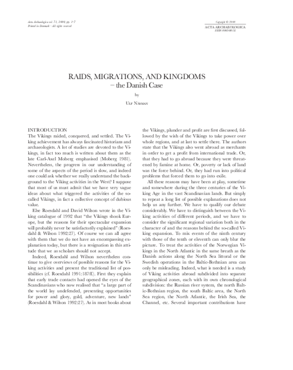 RAIDS, MIGRATIONS, AND KINGDOMS.: - the Danish Case