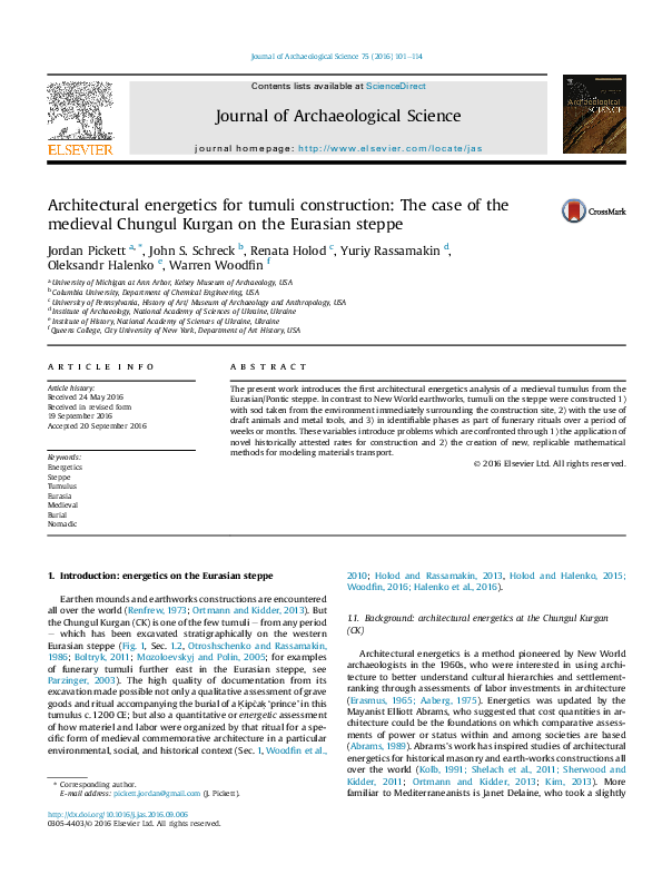 J. Pickett,  J. S. Schreck, R. Holod, Yu. Rassamakin, O. Halenko, W. Woodfin. Architectural energetics for tumuli construction: The case of the medieval Chungul Kurgan on the Eurasian steppe