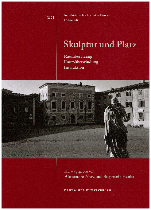 (PDF) Skulptur und Platz. Raumbesetzung, Raumüberwindung, Interaktion ...
