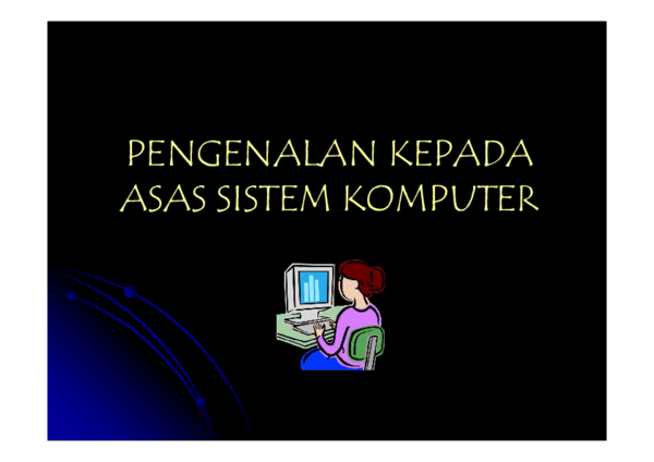 (PDF) PENGENALAN KEPADA ASAS SISTEM KOMPUTER