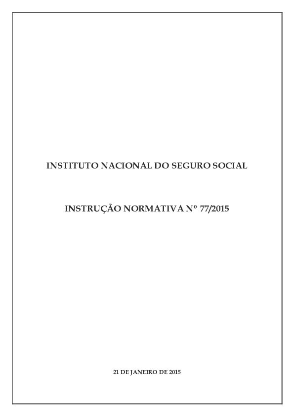 (PDF) INSTITUTO NACIONAL DO SEGURO SOCIAL INSTRUÇÃO NORMATIVA Nº 77/ ...