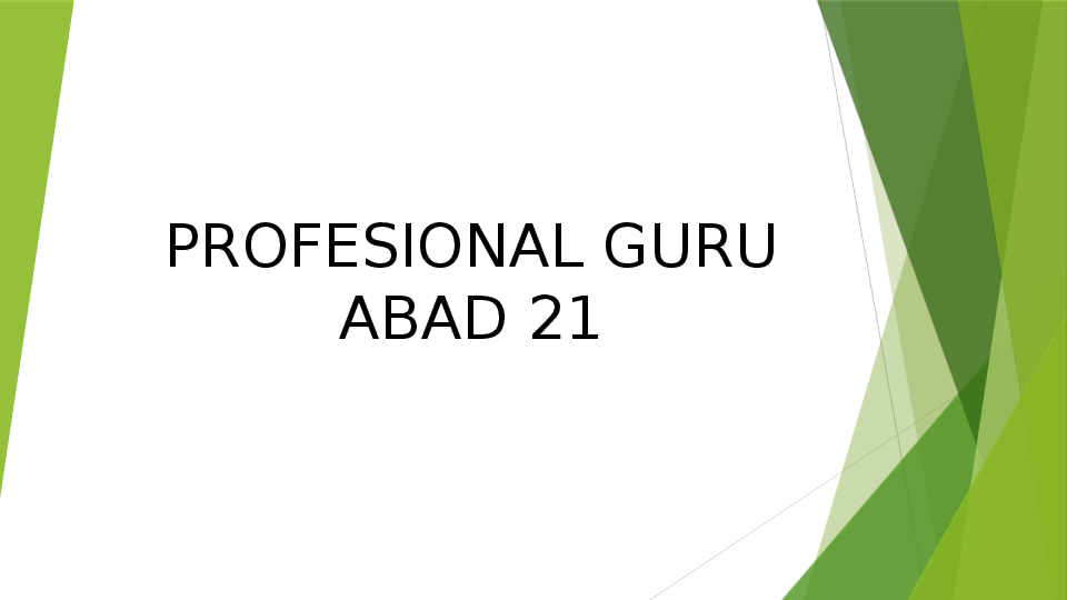 Ppt Profesional Guru Abad 21