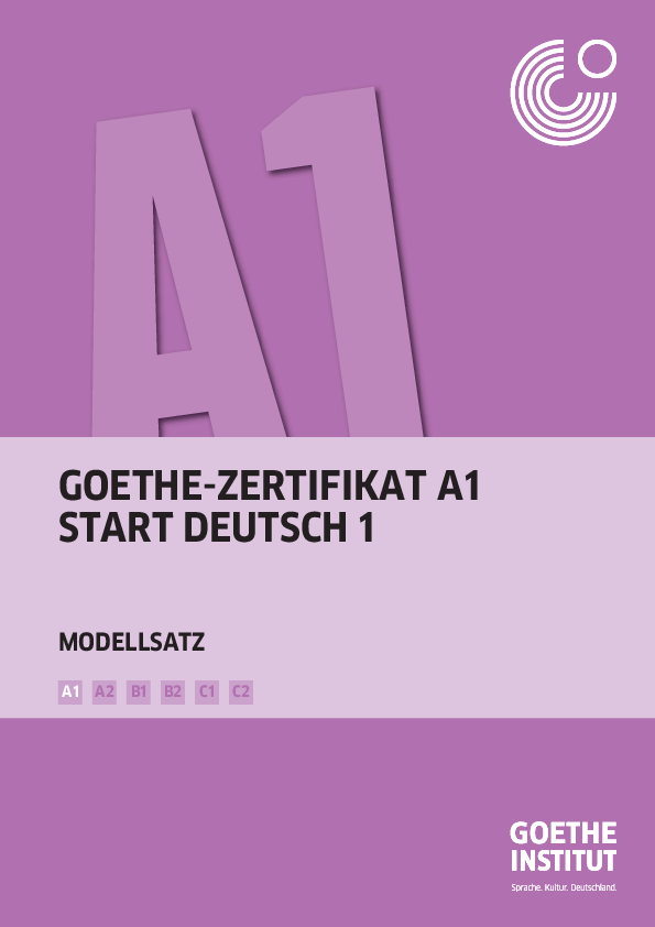 Pdf Goethe Zertifikat A1 Start Deutsch 1 B1 B2 C1 C2 A2 A1