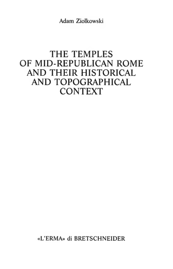 (PDF) THE TEMPLES OF MID-REPUBLICAN ROME AND THEIR HISTORICAL AND ...