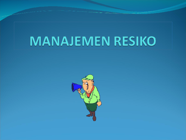 Ppt Materi Manajemen Resiko