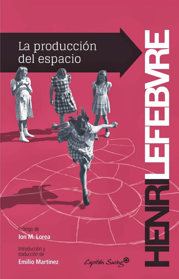 (PDF) Henri Lefebvre La produccion del espacio.pdf Ángel Élel
