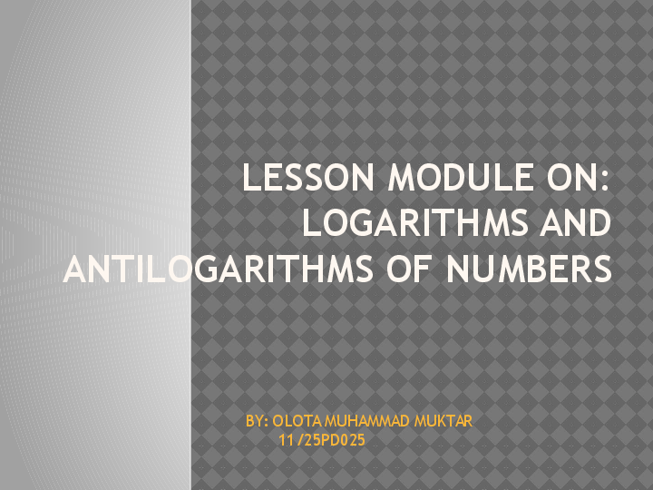 (PPT) LOGARITHMS AND ANTILOGARITHMS OF NUMBERS