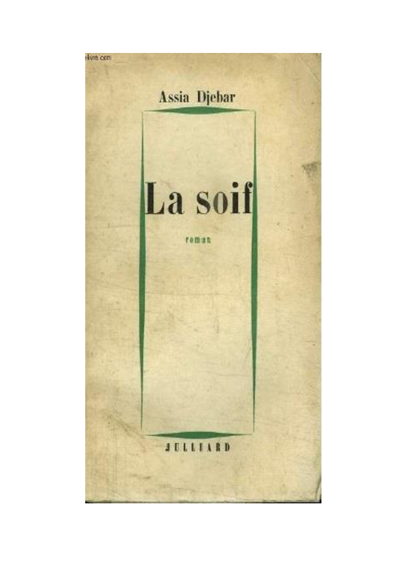 J`ai soif Sans forme ni chemin