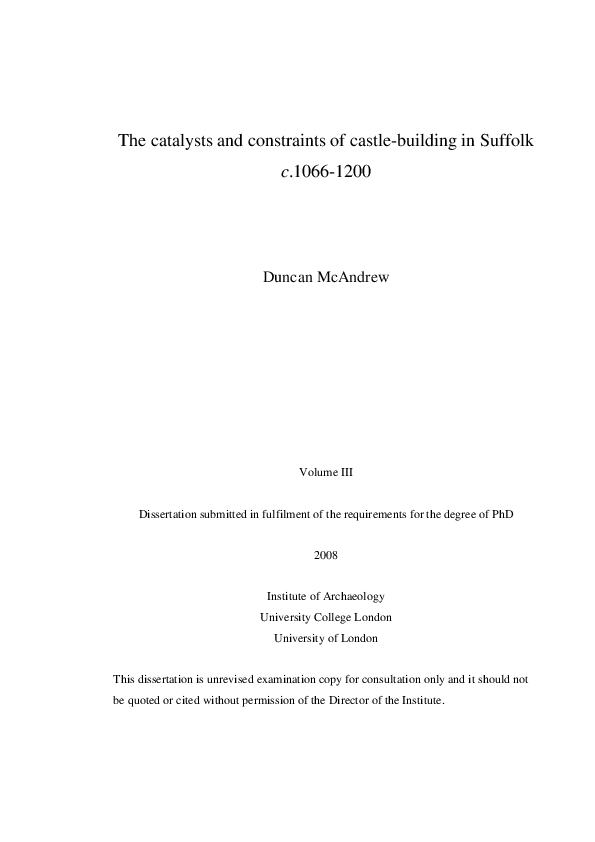 The catalysts and constraints of castle-building in Suffolk Volume III Appendices