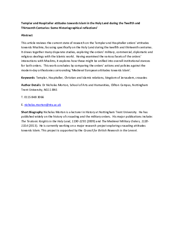 'Templar and Hospitaller attitudes towards Islam in the Holy Land during the 12th and 13th centuries: some historiographical reflections', Levant 47:3 (2015), 316-327 (this is a draft version).
