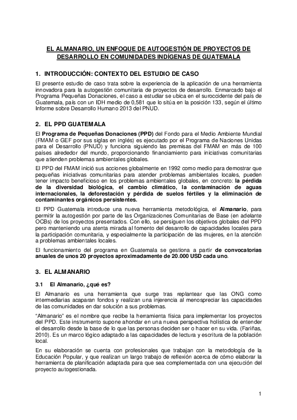 El Almanario, un enfoque de autogestión de proyectos de desarrollo en comunidades indígenas de Guatemala.