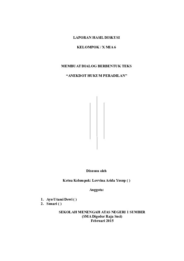 Membuat Dialog Berbentuk Teks Anekdot Hukum Peradilan