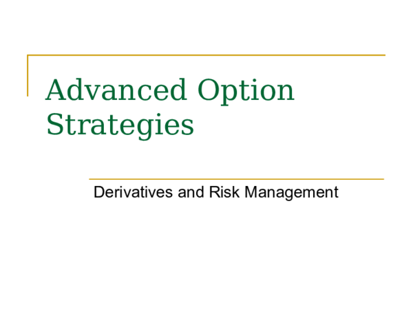 Ppt Advanced Option Strategies Ppt Advanced Option Strategies