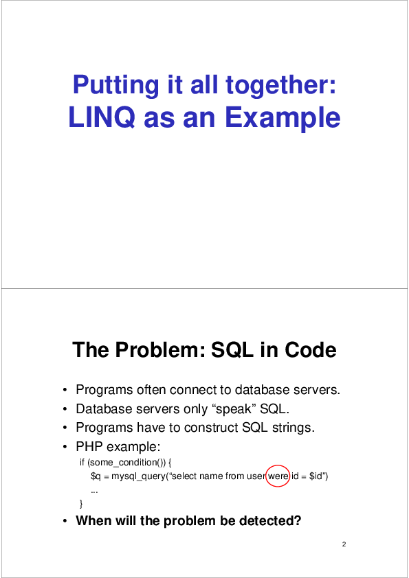 (PDF) Putting it all together: LINQ as an Example The Problem: SQL in Code