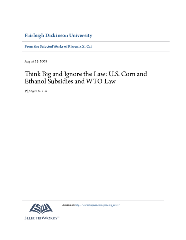 (PDF) Think Big and Ignore the Law U.S. Corn and Ethanol Subsidies and