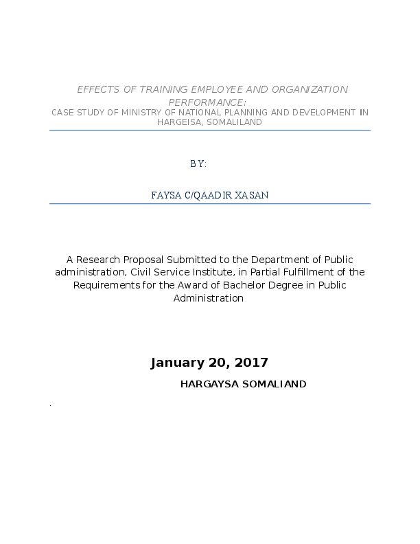 Doc Effects Of Training Employee And Organization Performance Case Study Of Ministry Of National Planning And Development In Hargeisa Somaliland Faysa Cabdilqaadir Academia Edu