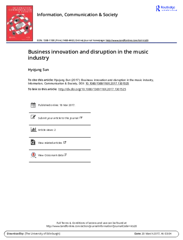 Business innovation and disruption in the music industry Hyojung Sun