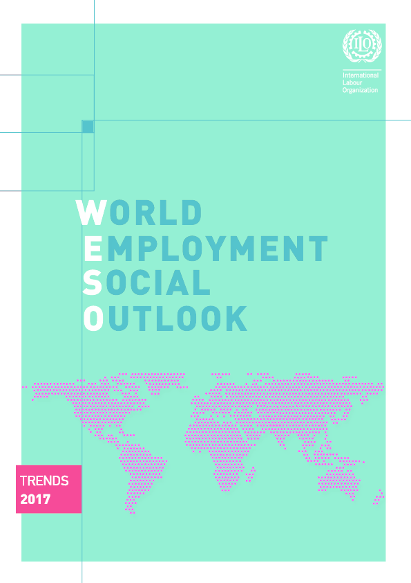(PDF) World Employment and Social Outlook – Trends 2017