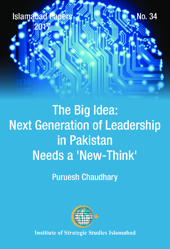 The Big Idea: Next Generation of Leadership in Pakistan needs a 'New-Think'