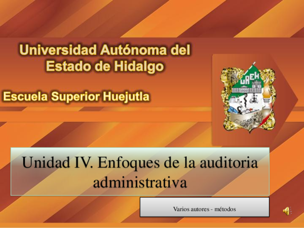 (PDF) Unidad IV. Enfoques de la auditoria administrativa Varios autores