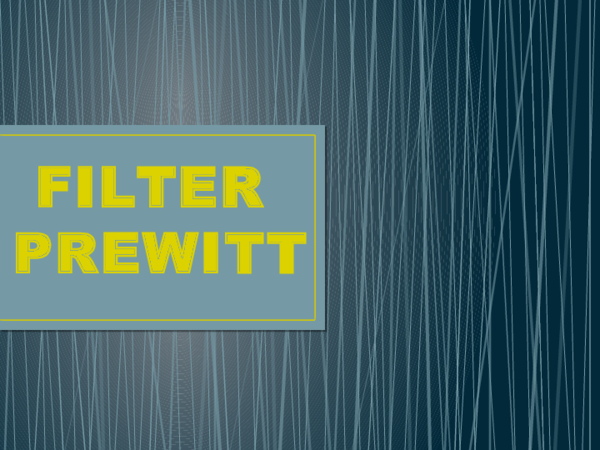 (PPT) KELOMPOK 5_FILTER PREWITT.pptx