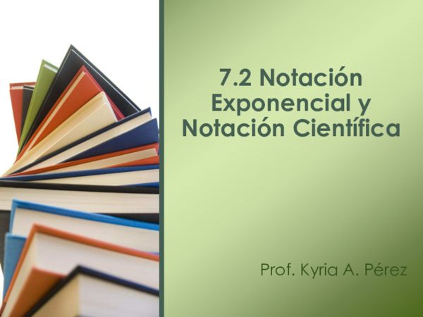(PDF) 7.2 Notación Exponencial y Notación Científica