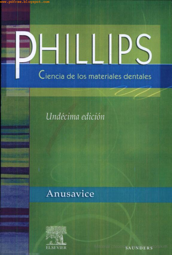 (PDF) Materiales DentalesPhillips Citlalli Medrano Academia.edu