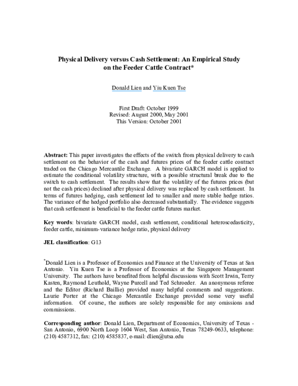 Pdf Physical Delivery Versus Cash Settlement An Empirical Study