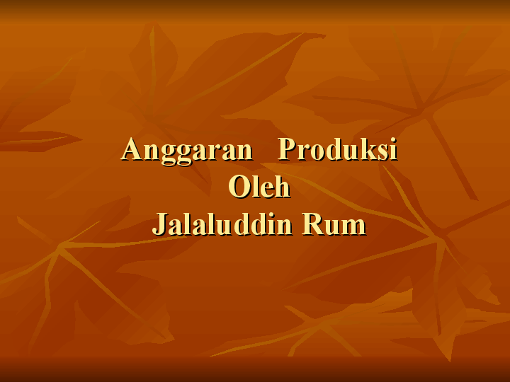 Ppt Anggaran Produksi Si Man Academia Edu