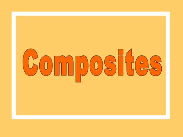(PPT) Composites