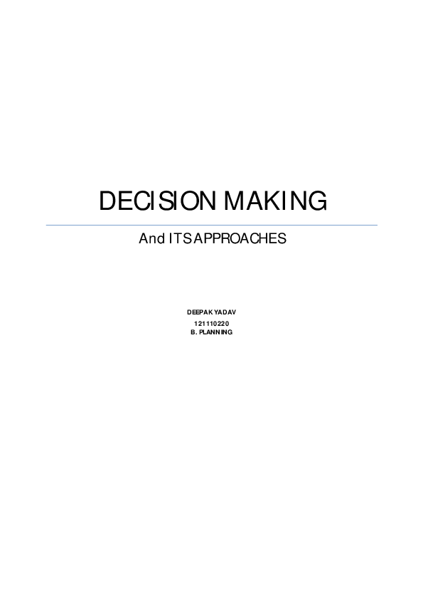 (PDF) DECISION MAKING And ITS APPROACHES