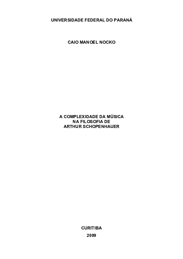 A COMPLEXIDADE DA MÚSICA NA FILOSOFIA DE ARTHUR SCHOPENHAUER