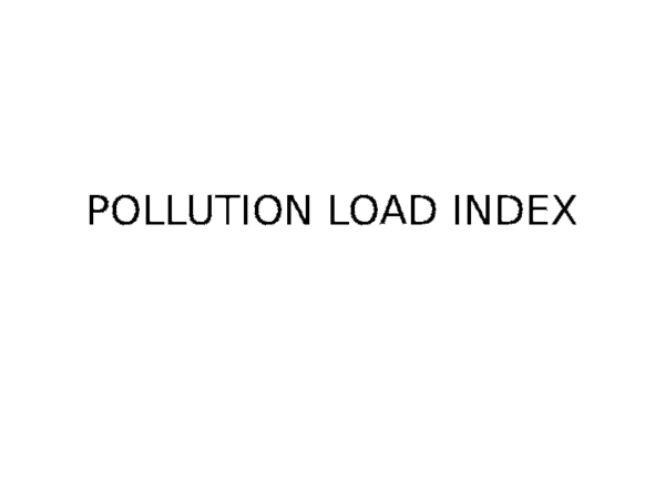 (PPT) Pollution load index.pptx