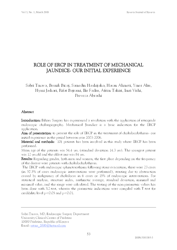 ROLE OF ERCP IN TREATMENT OF MECHANICAL JAUNDICEOUR INITIAL EXPERIENCE Dr. Imri Vishi