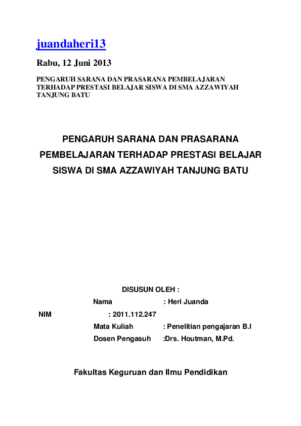 Doc Pengaruh Sarana Dan Prasarana Pembelajaran Terhadap Prestasi Belajar Siswa Di Sma Azzawiyah Tanjung Batu Reymond Werang Academia Edu