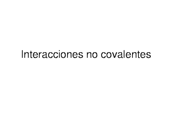 (PPT) Interacciones no covalentes