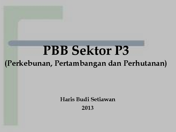 Pdf Pbb Sektor P3 Perkebunan Pertambangan Dan Perhutanan