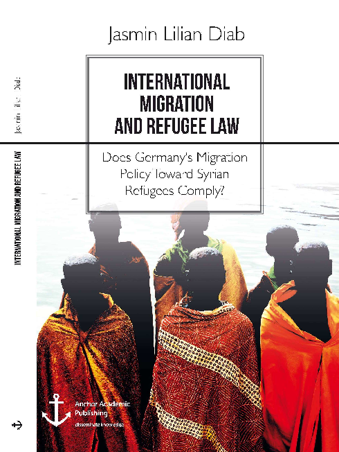 (PDF) International Migration and Refugee Law: Does Germany's Migration ...