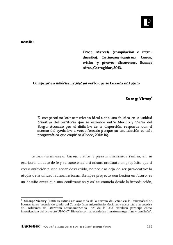 "Comparar en América Latina: un verbo que se flexiona en futuro". Reseña sobre Croce, Marcela (compilación e introducción). Latinoamericanismo. Canon, crítica y géneros discursivos, Buenos Aires, Corregidor, 2015.