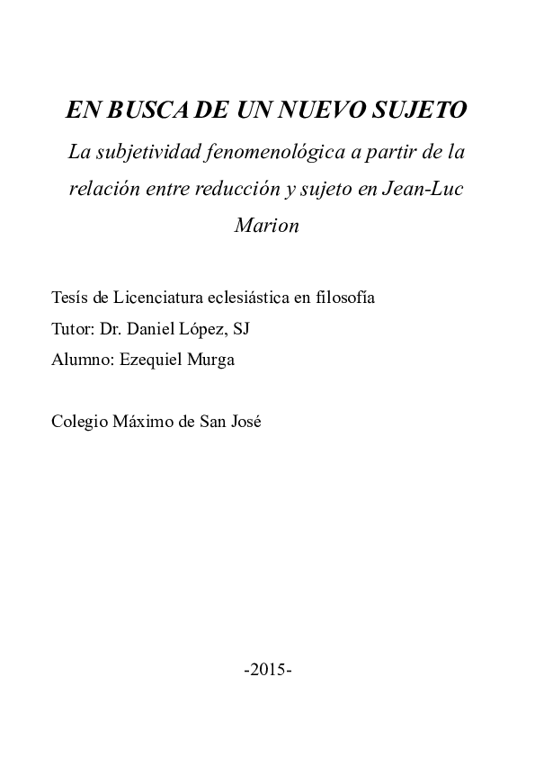 Un nuevo sujeto_Subjetividad fenomenológica_reducción y  sujeto_Jean-Luc Marion_MURGA_2015.pdf