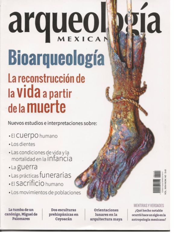 Pdf Los Dientes Una Ventana A La Vida En El Pasado Arqueologia Mexicana Num 143 Pp 21 35 Jorge N Archer Velasco Academia Edu