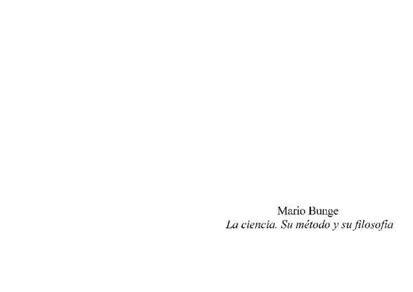 (PDF) LA CIENCIA SU METODO Y SU FILOSOFIA MARIO BUNGE | Daniela Vasquez