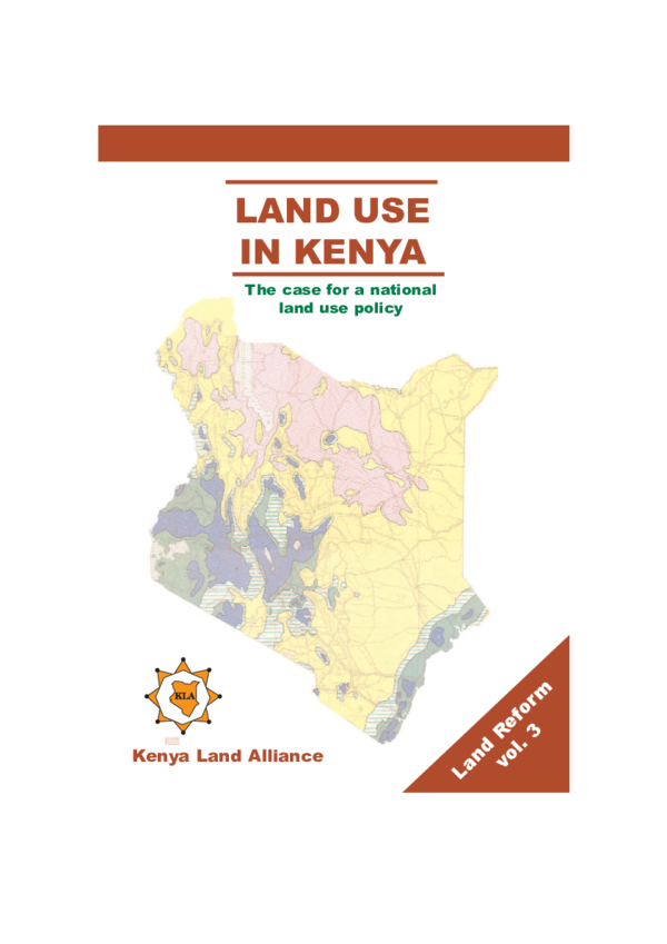 (PDF) LAND USE IN KENYA The case for a national land use policy Moses