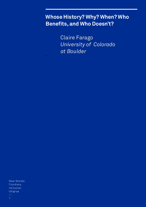 Whose History? Why? When? Who Benefits, and Who Doesn't?